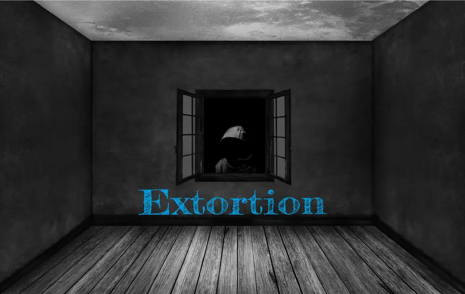 Extortion